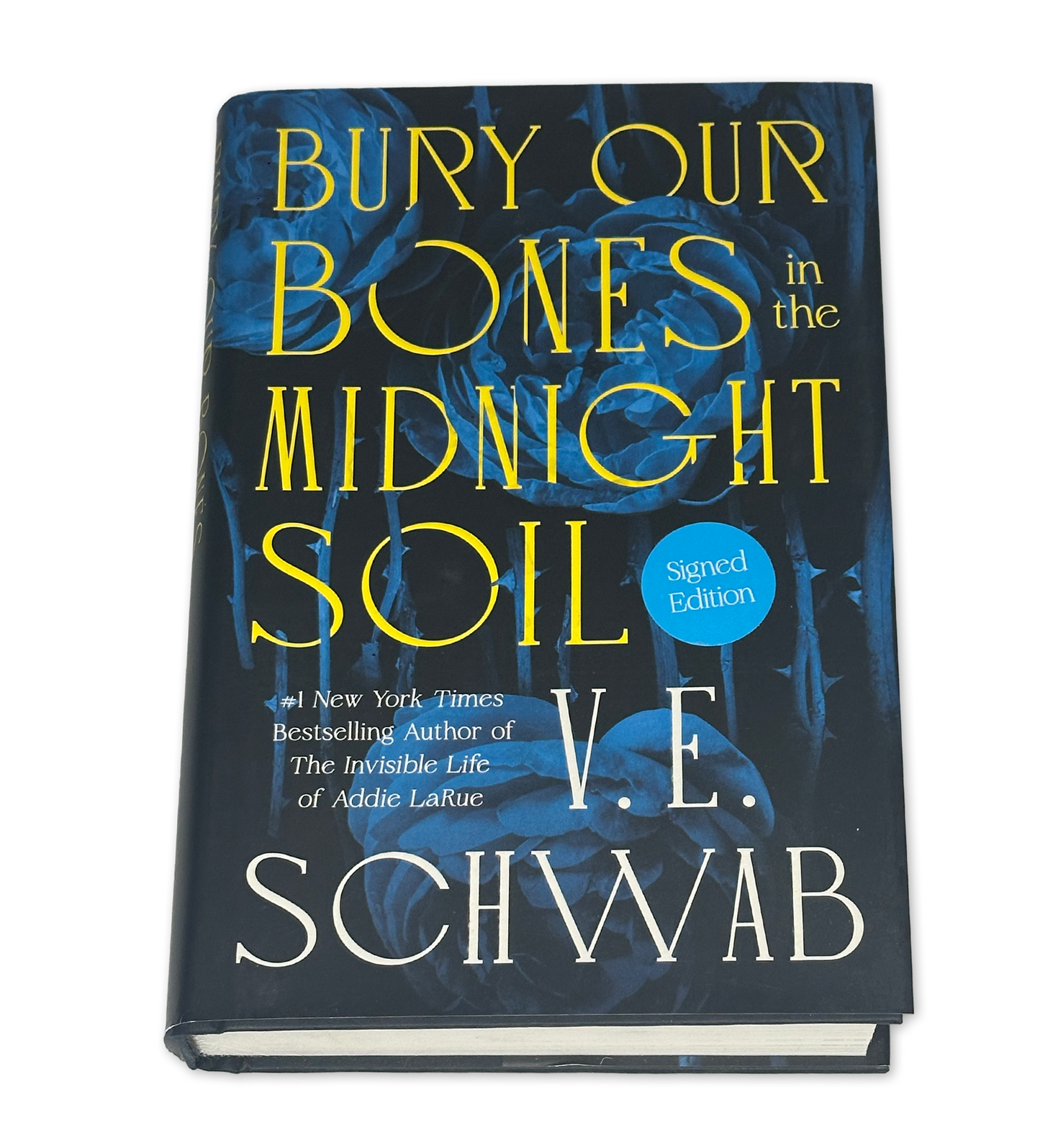 Bury Our Bones in the Midnight Soil by V E Schwab - Used Hardcover