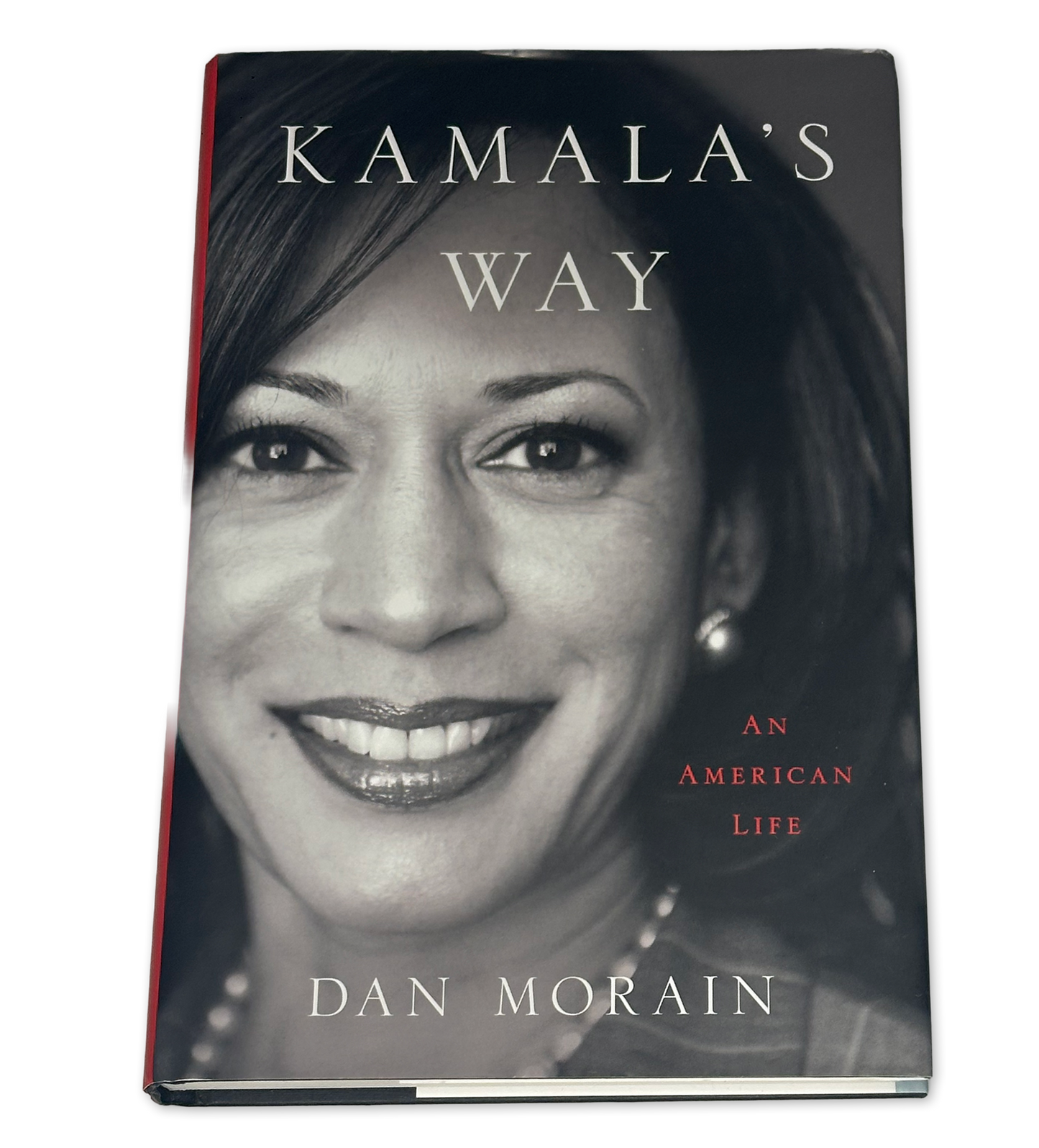 Kamala's Way by Dan Morain - Used Hardcover