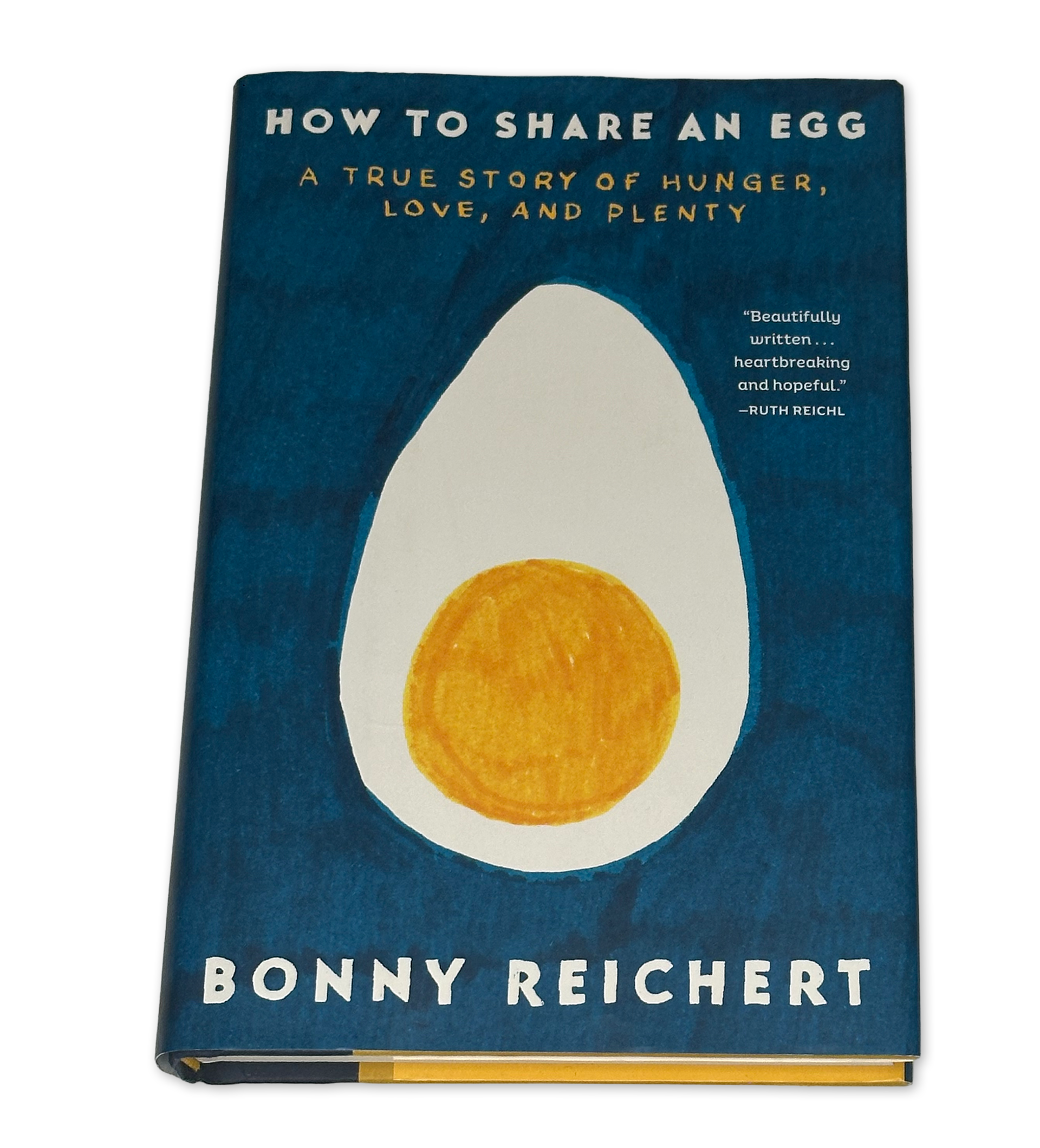 How to Share an Egg by Bonny Reichert - Used Hardcover