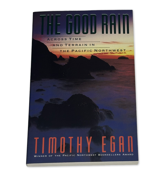 The Good Rain by Timothy Egan - Used Paperback